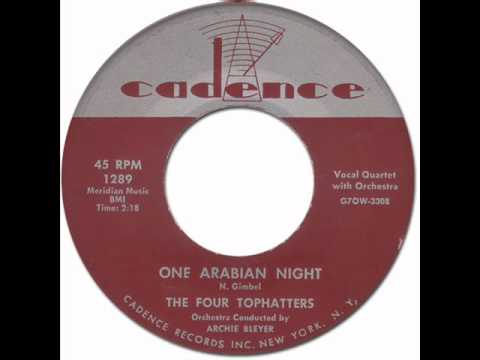 ONE ARABIAN NIGHT - The Four Tophatters [Cadence 1289] 1956