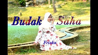 Download lagu BUDAK SAHA Friska Pop Sunda Cover... mp3