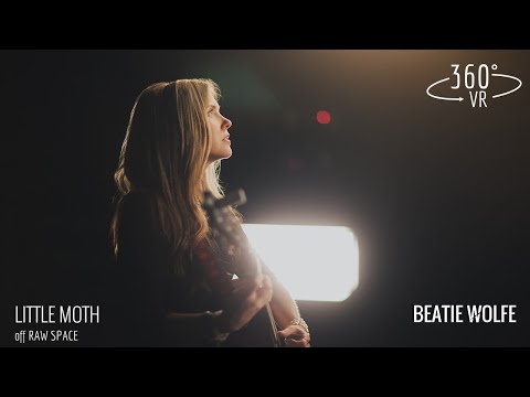 Beatie Wolfe - Raw Space - VR Single: Little Moth
