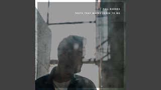 Truth That Makes Sense to Me