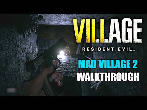 The Mad Village 2 SSS Rank Walkthrough | Resident Evil 8 Village Tutorial
