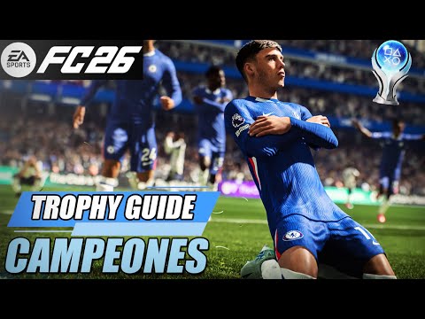 EAFC 26 - Campeones Trophy Guide (Finish as the Champion of your Clubs Playoff table)