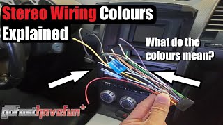 Stereo Wiring Colours Explained (Head Unit wiring)