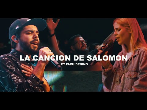 La Canción De Salomón | La Catedral Ft. Facu Dening (Video Oficial)