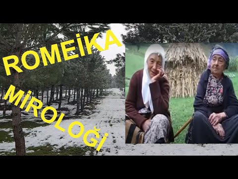 ROMEİKA MİROLOĞİ  (Ağıt, Θρήνος, Плач, Klage, Lament)