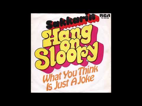 Hang On Sloopy - Sakkarin