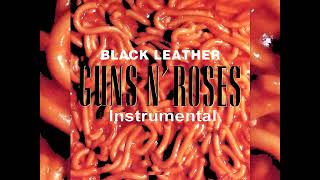 Guns N&#39; Roses: Black Leather Instrumental