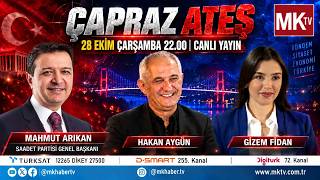 #CANLI | SAADET PARTİSİ GENEL BAŞKANI MAHMUT ARIKAN YANITLIYOR, GİZEM FİDAN HAKA