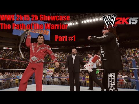 WWE 2K15 - 2K Showcase "PATH OF THE WARRIOR" Playthrough Part 1 [WWE 2K15 Showcase Mode DLC Part 1]