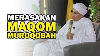 Download lagu Merasakan Maqom Muroqobah - Buya Yahya mp3
