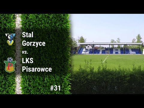 #31 Stal Gorzyce - LKS Pisarowce (06.05.17)