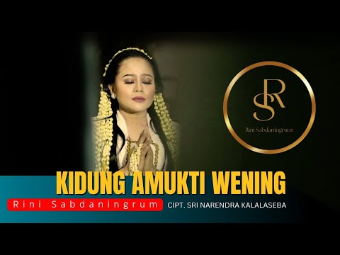 Rini Sabdaningrum - Kidung Amukti Wening (Lagu Jawa Wingit)