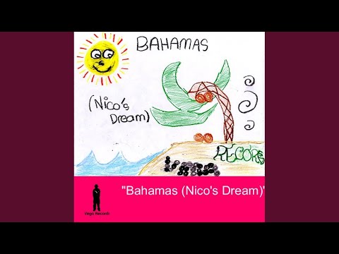 Bahamas (Nico's Dream) (Sunrise Mix)