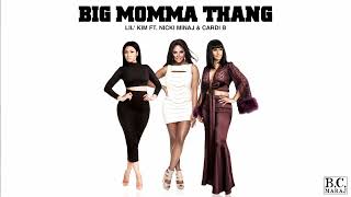 Lil&#39; Kim, Nicki Minaj &amp; Cardi B - Big Momma Thang (REMIX)