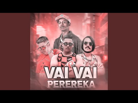 Vai Vai Perereka (feat. MC Levin) (Bregafunk Remix)