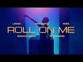Lavaud, Tiwa Savage, Kanis, Patoranking & Reekado Banks - Roll On Me (Official Lyric Visualiser)