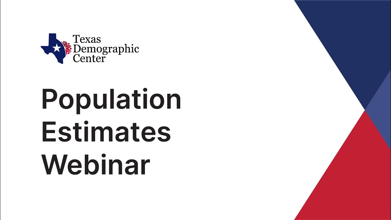 Population Estimates Methodology Webinar