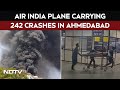 Ahmedabad Plane Crash Air India Flight Carrying 242 Passengers Crashes In Ahemdabad