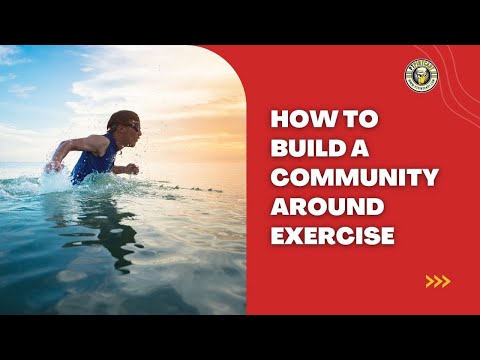 Como construir uma comunidade em torno do exercício