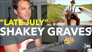 Guitar Teacher REACTS: Shakey Graves &quot;Late July&quot;