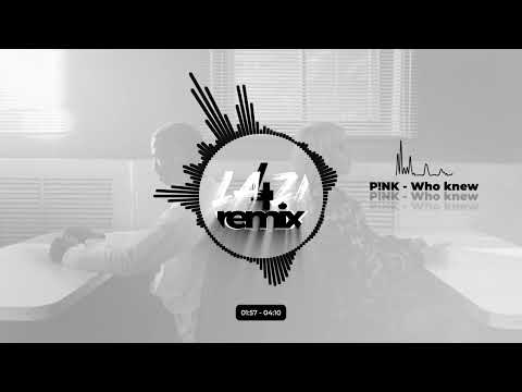 P!nk - Who knew (Remix by LA4ZI)