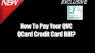 How To Pay Your QVC QCard Credit Card Bill - QVC Credit Card