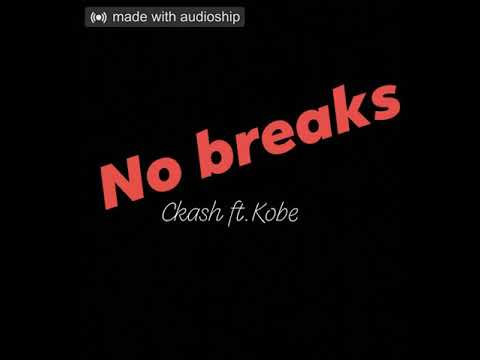 NO BRAKES ( Official Audio)  CkashOut ft. Kobe Rackz