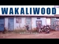 Wakaliwood is coming for you!