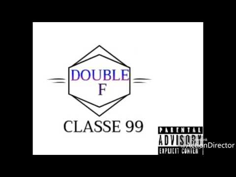 DOUBLE F - MI CHIEDO PERCHÉ - (CLASSE 99 MIXTAPE)