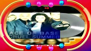 (R)-Ace of Base - Cruel Summer (1998)
