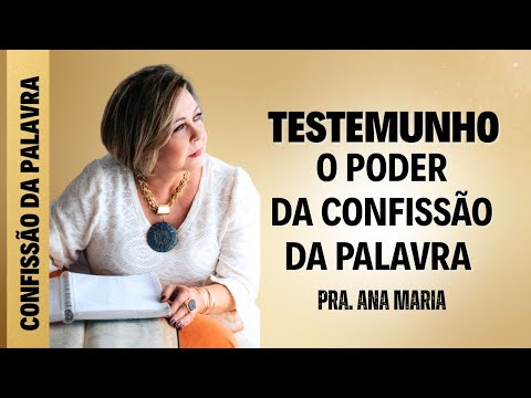 Testemunho - O Poder Da Confissão I Confissão da Palavra  - Ensino 123