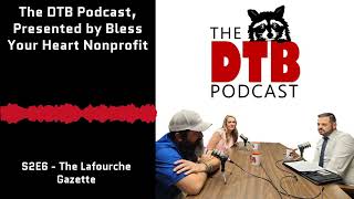 S2E6   The Lafourche Gazette
