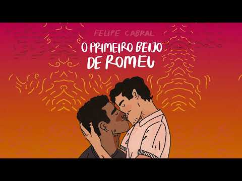 Booktrailer l O Primeiro Beijo de Romeu, de Felipe Cabral