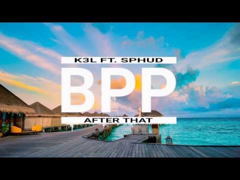 K3L - After That ft  SPHUD