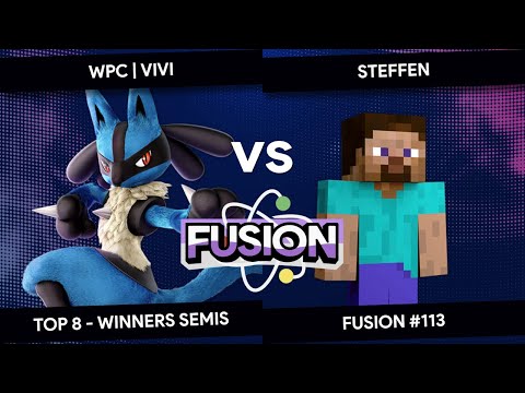 Fusion #113 - Vivi (Lucario) vs Steffen (Steve) - Top 8 - Winners Semis