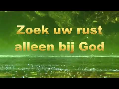 Zoek uw rust alleen bij God/ Un momentu di deboshon ku Dios/25-07-2018