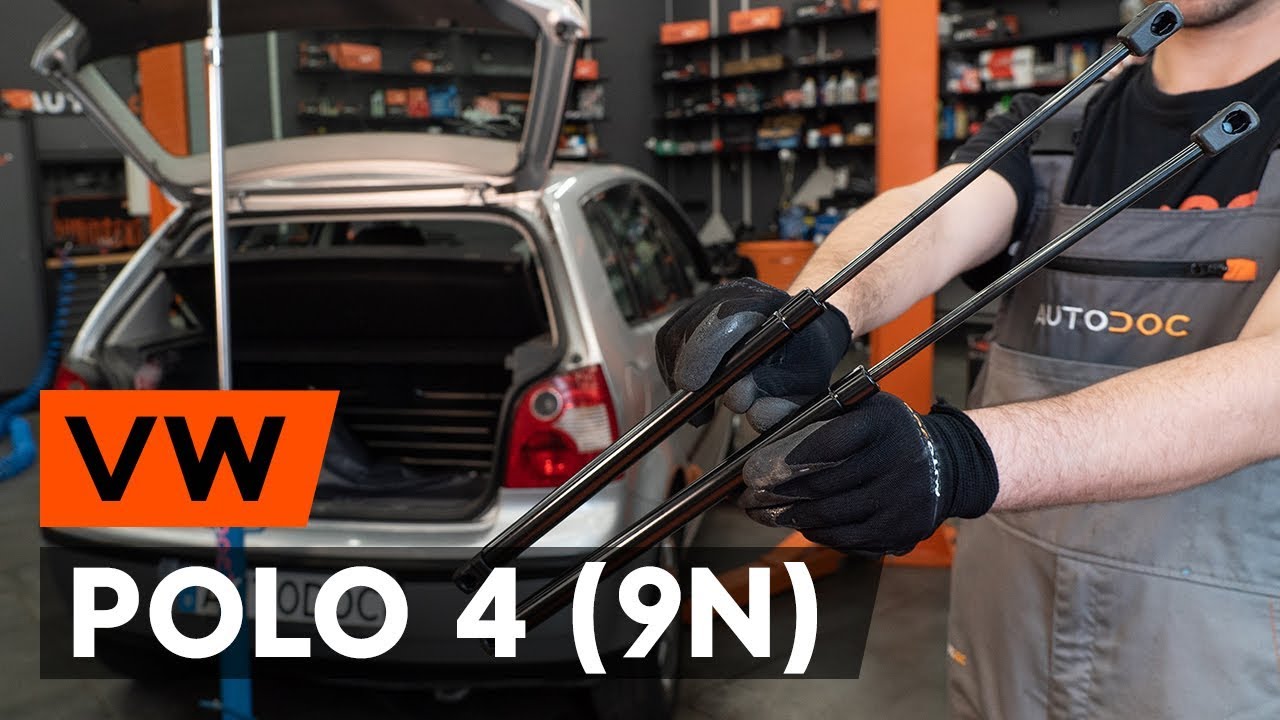 Comment changer : verin de hayon sur VW Polo 9N - Guide de remplacement