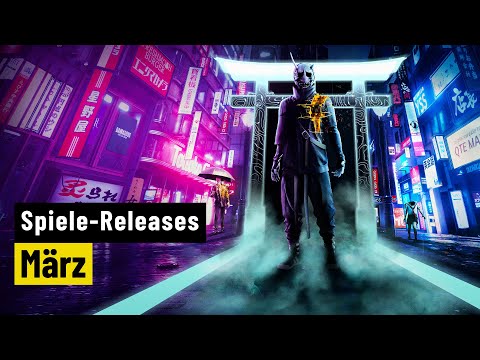 Spiele-Releases im März 2022 | Für PC und Konsolen