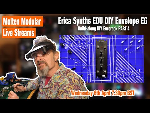 Molten Live Stream - Erica Synths EDU DIY EG Envelope Generator build-along