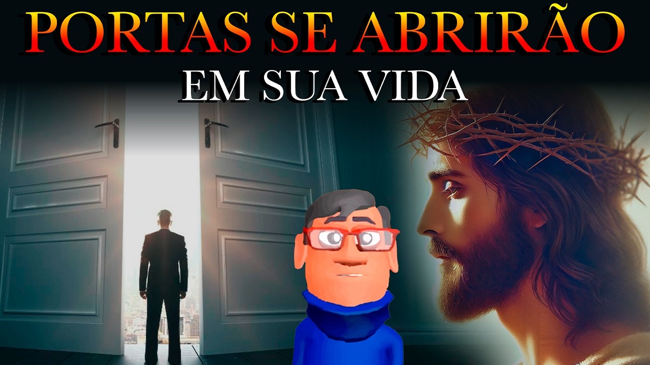 AS PORTAS VÃO SE ABRIR - Minuto Reflexão