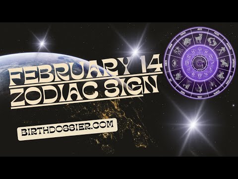 Unlocking the Secrets of the February 14 Zodiac: Understanding Your Unique Personality Traits