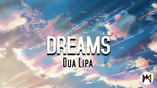 Dua Lipa - DREAMS (Lyric Video)