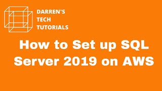 YouTube Thumbnail for How to Set up SQL Server 2019 on AWS