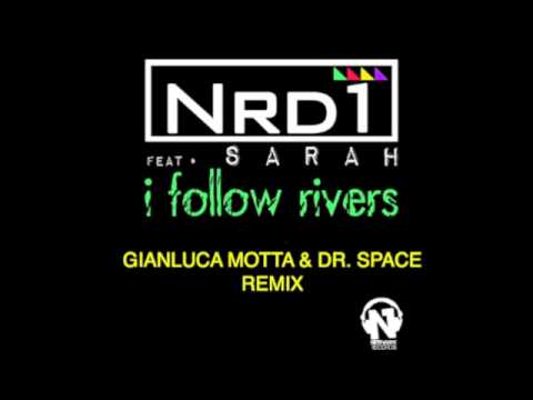 NRD1 - I Follow Rivers (Dr. Space Vs Gianluca Motta)