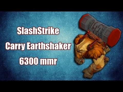 SlashStrike - Earthashaker gameplay | 6300 mmr