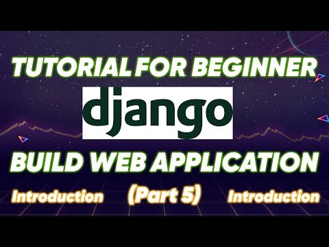 Tutorial Django Build Web Application For Beginner (Part 5)