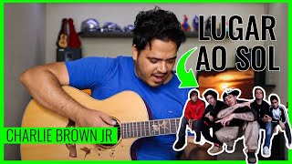 Charlie Brown Jr – Lugar ao Sol -  #fingerstyle by Willian Silva
