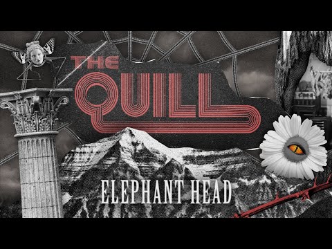 THE QUILL -  Elephant Head (OFFICIAL MUSIC VIDEO)