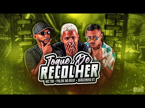 TOQUE DE RECOLHER - PALOK NO BEAT, SW CHEFINHO E JOÃOZINHO GT - REMIX BREGA FUNK