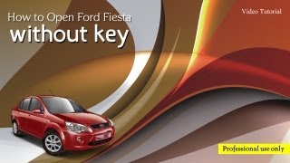 Unlock Ford Fiesta without key